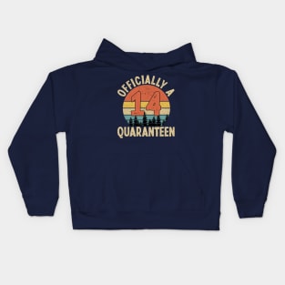 officially a quaranteen 14th birthday Kids Hoodie